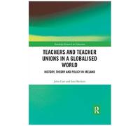 Teachers And Teacher Unions In A Globalised World