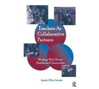 Teachers As Collaborative Partners