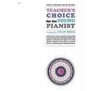Teacher's Choice For The Young Pianist