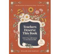 Teachers Deserve This Book: Bold & Easy Affirmations to Color Between Bells - 55 Elegant Single-Sided Plates with Reflection Prompts for Educators Who Give Everything