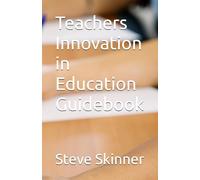 Teachers Innovation in Education Guidebook