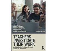 Teachers Investigate Their Work: An Introduction to Action Research across the Professions - [Version Originale] Inconnu (Auteur)