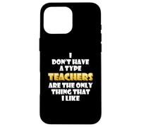 Teachers Joke Costume Students School Teaching Professors Coque pour iPhone 16 Pro Max