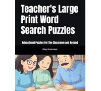 Teacher's Large Print Word Search Puzzles: Educational Puzzles For The Classroom and Beyond