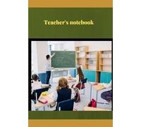 Teacher's notebook: A teacher is the name given to people who have made teaching a science a profession.