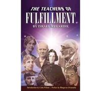 Teachers of Fullfilment - [Livre en VO] Israel Regardie (Auteur)