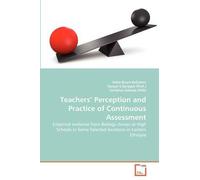 Teachers' Perception And Practice Of Continuous Assessment