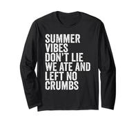 Teachers Summer Vibes Don’t Lie We Ate and Left No Crumbs Manche Longue