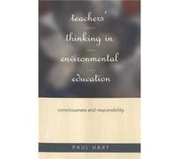 Teachers Thinking in Environmental Education by Paul Hart Paul Hart (Auteur)