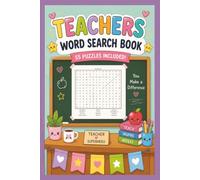 Teachers Word Search: Perfect gift for teachers, 55 puzzles relating to the school environment and more. Say thank you at terms end with a fun, relaxing puzzle book.