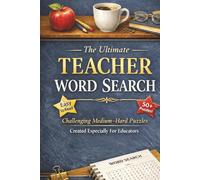 Teachers Word Search Puzzle Book: Word Searches, Teacher-Themed with Easy to Read Print, Ultimate Funny and Challenging Puzzle Book for Primary, ... 6x9inch, 110pages, The Perfect Teachers Gift