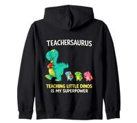 Teachersaurus Professeur Humour Enseignement Petits Dinosaures Sweat à Capuche