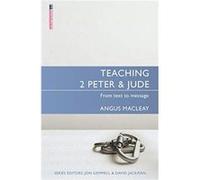 Teaching 2 Peter & Jude: From Text to Message