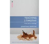Teaching 2 Timothy - [Version Originale] Jonathan Griffiths (Auteur)