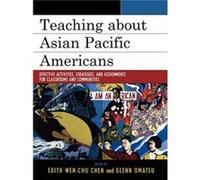 Teaching about Asian Pacific Americans Edith Wen-Chu Chen (Auteur)