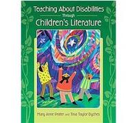 Teaching About Disabilities Through Children's Literature, Through Children's Literature Mary Anne Prater, Tina Taylor Dyches (Auteur)