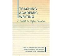 Teaching Academic Writing by Joan Swann Paperback Book Ann Hewings, Caroline Coffin, Joan Swann, Mary Jane Curry, Sharon Goodman, Theresa Lillis (Auteur)