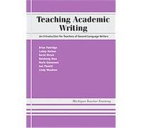 Teaching Academic Writing, Michigan Teacher Training Brian Richard Paltridge, David Hirsh, Huizhong Shen, Lesley Harbon, Marie Stevenson (Auteur)