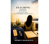 Teaching Across the Borders: A Special Education Teacher's Journey from the Philippines to the United States Classroom
