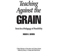 Teaching Against The Grain