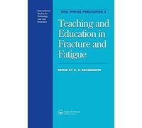 Teaching And Education In Fracture And Fatigue
