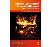 Teaching And Evaluating Music Performance At University