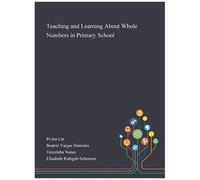 Teaching And Learning About Whole Numbers In Primary School