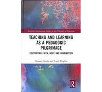 Teaching And Learning As A Pedagogic Pilgrimage