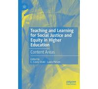 Teaching And Learning For Social Justice And Equity In Higher Education