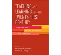 Teaching and Learning For the TwentyFirst Century Fernando M Reimers, Connie K Chung (Auteur)