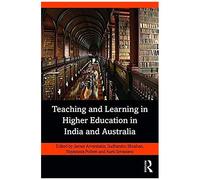 Teaching And Learning In Higher Education In India And Australia