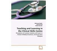 Teaching And Learning In The Clinical Skills Centre