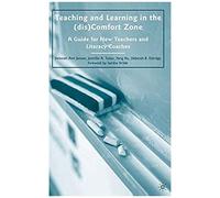 Teaching and Learning in the (Dis)Comfort Zone Deborah Ann Jensen, Deborah B. Eldridge, Jennifer A. Tuten, Yang Hu (Auteur)