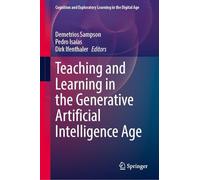 Teaching and Learning in the Generative Artificial Intelligence Age