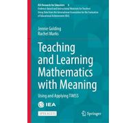 Teaching and Learning Mathematics with Meaning: Using and Applying TIMSS