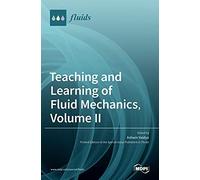 Teaching And Learning Of Fluid Mechanics, Volume Ii