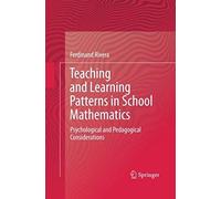 Teaching And Learning Patterns In School Mathematics