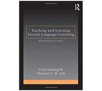 Teaching And Learning Second Language Listening