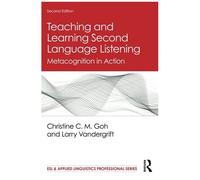 Teaching And Learning Second Language Listening