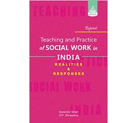 Teaching and Practice of Social Work in India