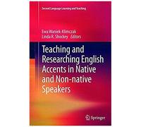 Teaching And Researching English Accents In Native And Non-Native Speakers