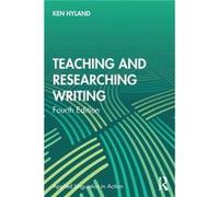 Teaching and Researching Writing Ken (The University of Hong Kong) Hyland (Auteur)