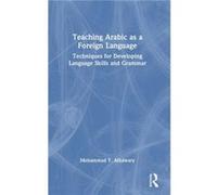 Teaching Arabic as a Foreign Language by Alhawary & Mohammad T. University of Michigin & USA Alhawary Mohammad T. University of Michigin USA (Auteur)
