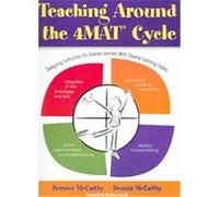 Teaching Around the 4mat Cycle Bernice McCarthy, Dennis McCarthy (Auteur)