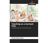 Teaching as a burnout trap