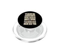 Teaching Assistants are Heroes Teacher Humour PopSockets PopGrip pour MagSafe