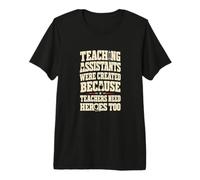 Teaching Assistants are Heroes Teacher Humour T-Shirt Haut de Gamme