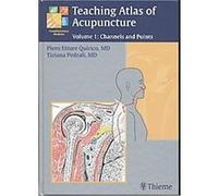 Teaching Atlas of Acupuncture P. E. Quirico, Tiziana Pedrali (Auteur)