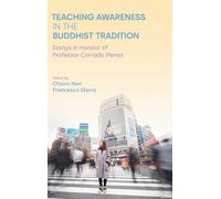 Teaching Awareness In The Buddhist Tradition