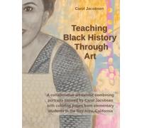 Teaching Black History: Exhibition Catalog